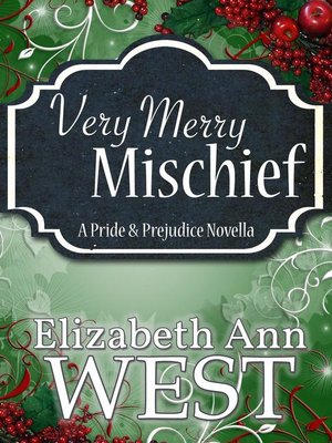 cover image of Very Merry Mischief a Pride and Prejudice Novella